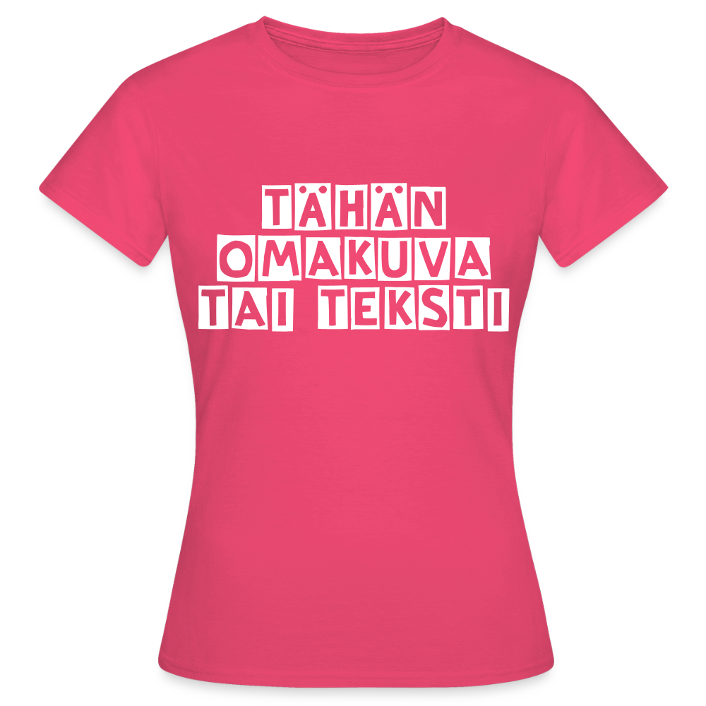 Gildan Naisten t-paita omalla kuvalla - azalea