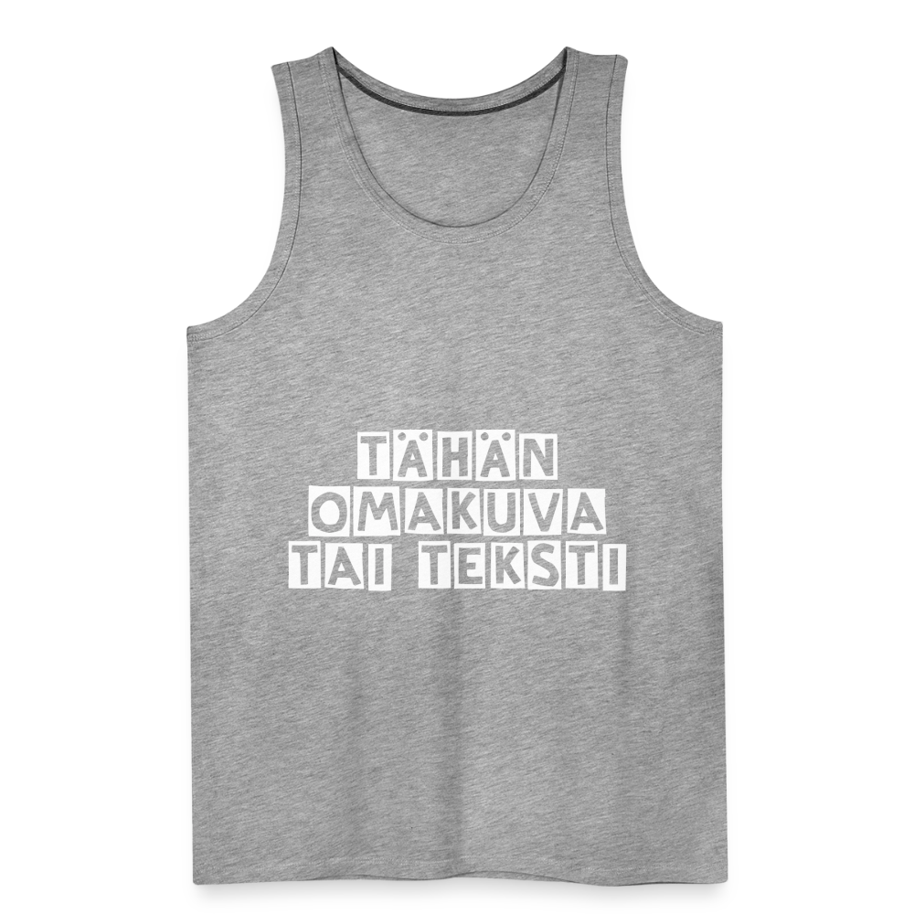 Miesten premium hihaton paita omalla kuvalla - harmaasävyinen