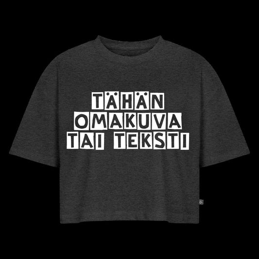 Naisten Oversized luomu lyhyt t-paita omalla kuvalla - meleerattu antrasiitti